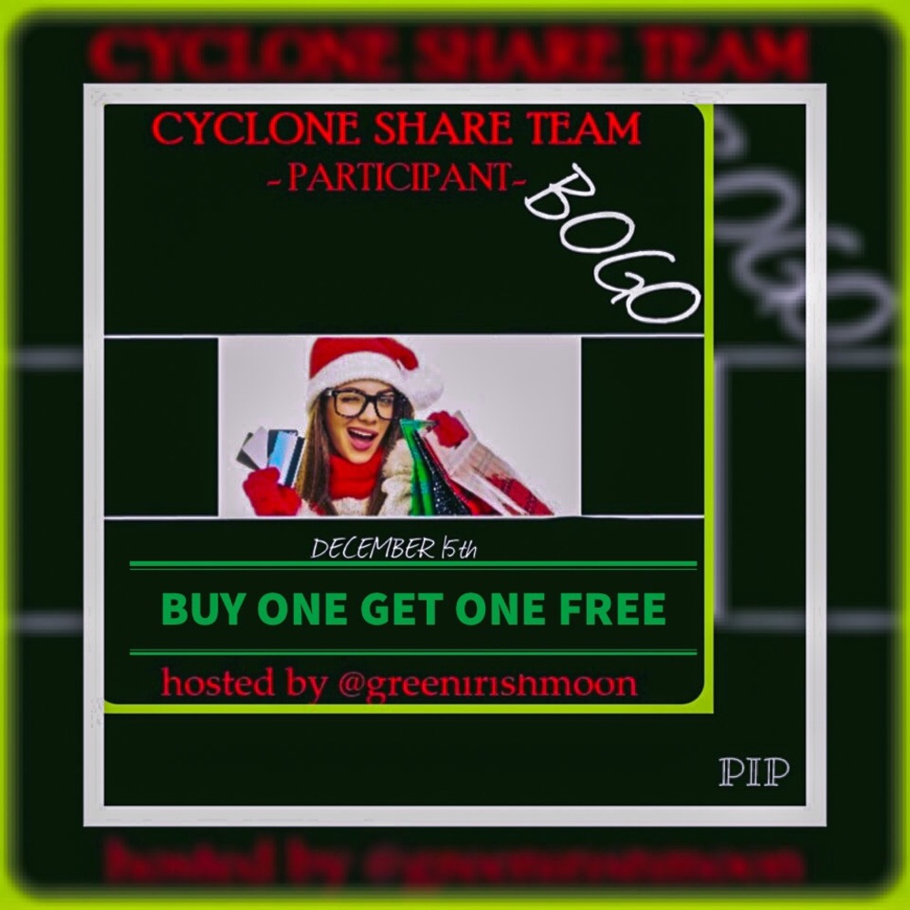Cyclone Share BOGO - Dec 15th